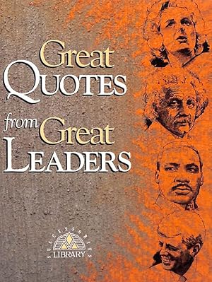 Seller image for Great Quotes from Great Leaders (Great Quotes Series) for sale by M Godding Books Ltd