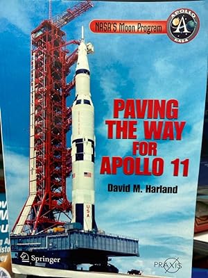 Seller image for NASA's Moon Program: Paving the Way for Apollo 11 (Springer Praxis Books) for sale by bookmarathon