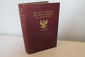 Image du vendeur pour Private Letters of the Marquess of Dalhousie by J. G. A. Baird, 1910. mis en vente par Devils in the Detail Ltd
