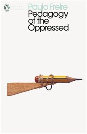Seller image for Pedagogy of the Oppressed (Penguin Modern Classics) for sale by WeBuyBooks 2