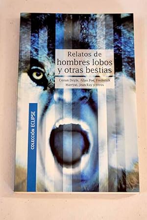 Seller image for Relatos de hombres lobos y otras bestias for sale by Alcan Libros