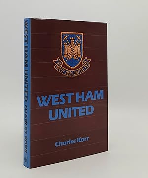 WEST HAM UNITED The Making of a Football Club