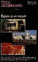 Seller image for Espion  en mourir for sale by Dmons et Merveilles