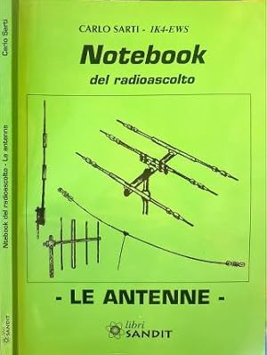 Seller image for Notebook del radioascolto. Le antenne. for sale by Libreria La Fenice di Pietro Freggio