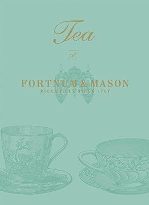 Seller image for Tea at Fortnum & Mason for sale by WeBuyBooks
