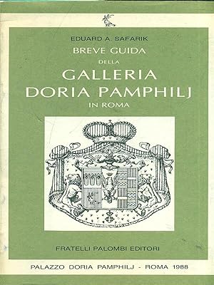 Image du vendeur pour Breve guida della galleria Doria Pamphilj in Roma mis en vente par Librodifaccia
