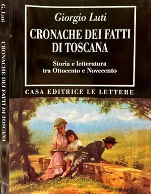 Seller image for Cronache dei fatti di Toscana. for sale by Libreria La Fenice di Pietro Freggio