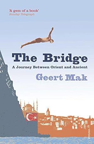 Bild des Verkufers fr The Bridge: A Journey Between Orient and Occident zum Verkauf von WeBuyBooks