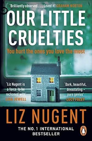 Seller image for Our Little Cruelties: A new psychological suspense from the No.1 bestseller for sale by WeBuyBooks 2