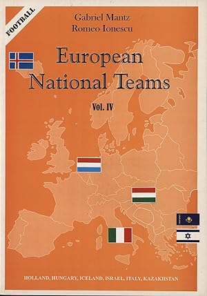 Seller image for EUROPEAN NATIONAL TEAMS VOL.IV (HOLLAND TO KAZAKHSTAN) for sale by Sportspages
