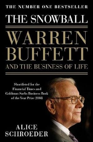 Imagen del vendedor de The Snowball: Warren Buffett and the Business of Life a la venta por WeBuyBooks