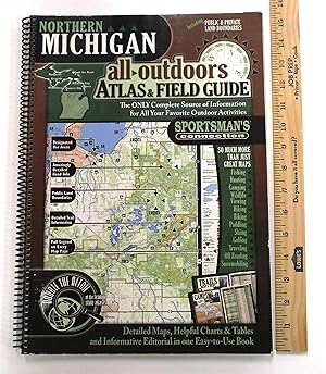 Northern Michigan All-Outdoors Atlas & Field Guide