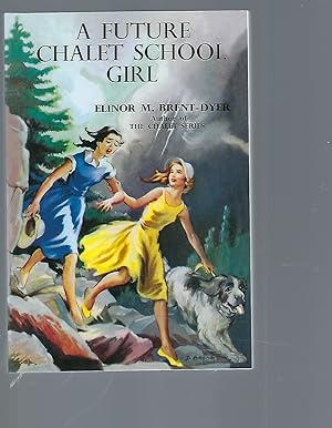 Seller image for A Future Chalet School Girl & Growing Pains by Lisa Townsend for sale by Peakirk Books, Heather Lawrence PBFA