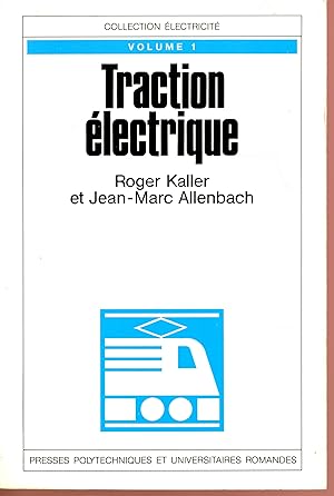 Traction électrique, volume 1