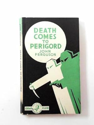 Seller image for Death comes to Perigord for sale by Cotswold Internet Books