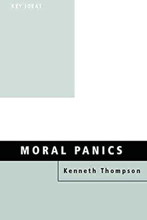 Imagen del vendedor de Moral Panics (Key Ideas) a la venta por WeBuyBooks