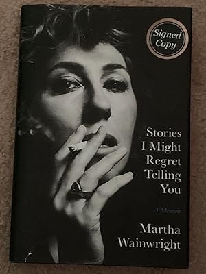 Seller image for Stories I Might Regret Telling You: A Memoir for sale by The Poet's Pulpit