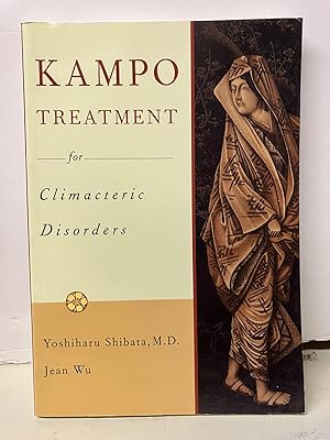 Kampo Treatment for Climacteric Disorders: A Handbook for Practitioners