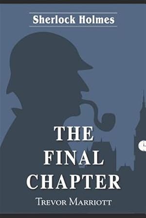 Immagine del venditore per Sherlock Holmes -The Final Chapter venduto da GreatBookPrices