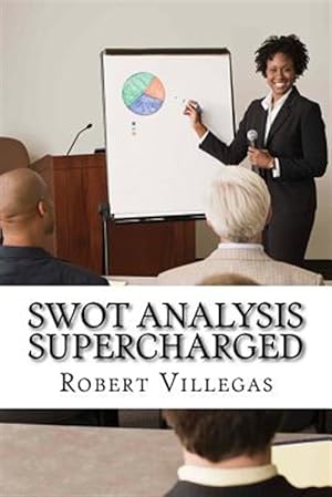 Bild des Verkufers fr Swot Analysis Supercharged zum Verkauf von GreatBookPrices