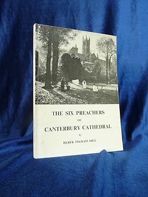 Imagen del vendedor de THE SIX PREACHERS OF CANTERBURY CATHEDRAL 1541 -1982: CLERICAL LIVES FROM TUDOR TIMES TO THE PESENT DAY. SIGNED BY AND WITH A LETTER FROM THE AUTHOR. a la venta por Gage Postal Books