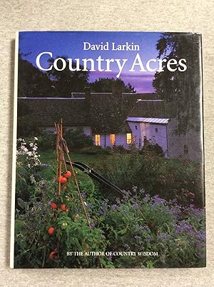 Imagen del vendedor de Country Acres: Country Wisdom for the Working Landscape a la venta por Book Nook