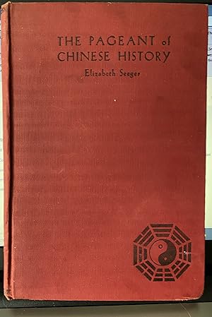 The Pageant of Chinese History