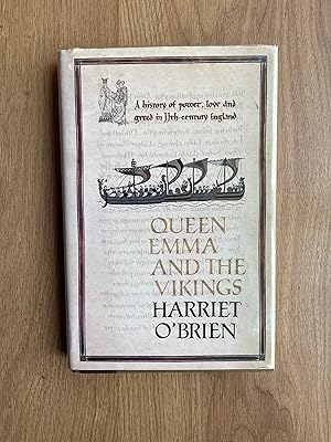 Seller image for QUEEN EMMA AND THE VIKINGS A History of Power Love and Greed in Eleventh Century England for sale by Old Hall Bookshop, ABA ILAB PBFA BA