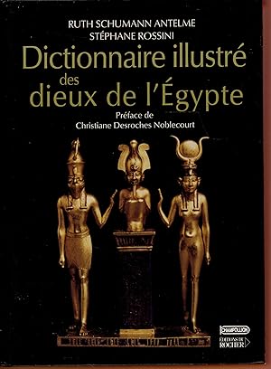 Image du vendeur pour Dictionnaire illustr des dieux de l'Egypte mis en vente par Bouquinerie Le Fouineur