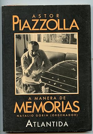 Immagine del venditore per Astor Piazzolla a manera de memorias venduto da Rayo Rojo