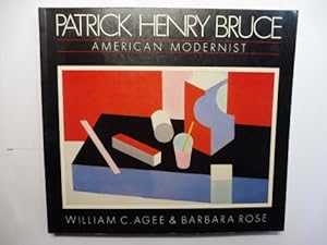 PATRICK HENRY BRUCE - AMERICAN MODERNIST *. A CATALOGUE RAISONNE. THE MUSEUM OF MODERN ART/NEW YO...