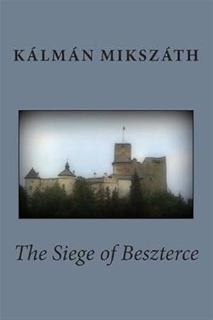 Seller image for Siege of Beszterce for sale by GreatBookPrices