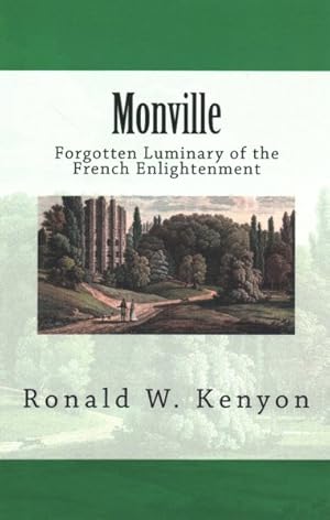 Seller image for Monville : Forgotten Luminary of the French Enlightenment for sale by GreatBookPrices