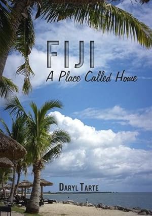 Seller image for Fiji: A Place Called Home for sale by GreatBookPrices