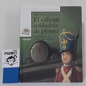 Seller image for El valiente soldadito de plomo for sale by MONKEY LIBROS