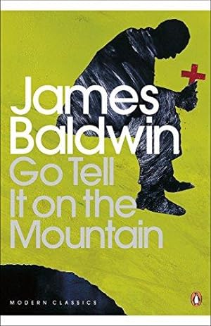 Seller image for Go Tell it on the Mountain: James Baldwin (Penguin Modern Classics) for sale by WeBuyBooks 2