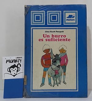 Seller image for Un burro es suficiente for sale by MONKEY LIBROS