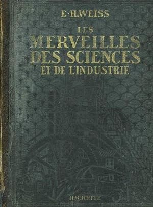 Les merveilles des sciences et de l'industrie 1926 Tomes 1 et 2