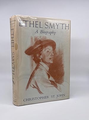 Ethel Smyth: A biography. With additional chapters by V. Sackville-West and Kathleen Dale