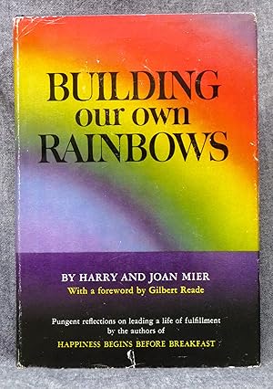 Building Our Own Rainbows