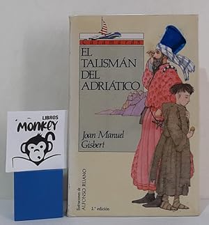 Seller image for El talismn del Adritico for sale by MONKEY LIBROS
