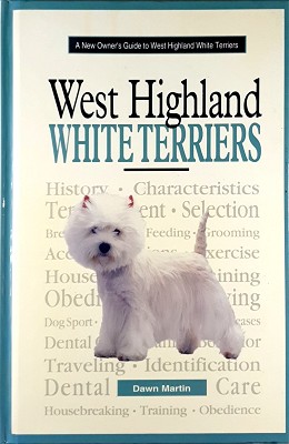 A New Owners Guide To West Highland White Terriers