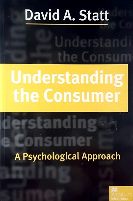 Understanding The Consumer: A Psychological Approach