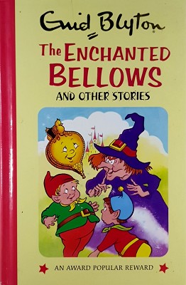 The Enchanted Bellows And Other Stories