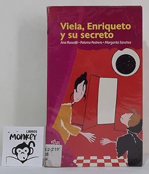 Immagine del venditore per Viela, Enriqueto y su secreto venduto da MONKEY LIBROS