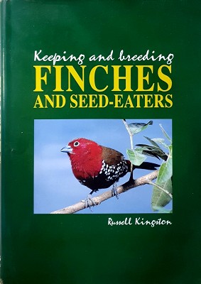 Keeping And Breeding Finches And Seed Eaters