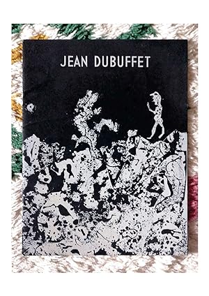 Exposition de peintures, dessins et divers travaux exécutés de 1942 a 1954 par Jean Dubuffet