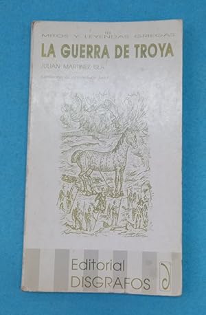 Bild des Verkufers fr LA GUERRA DE TROYA. (Mitos y leyendas griegas; III) zum Verkauf von Librera DANTE