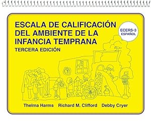 Seller image for Escala de calificacin del ambiente para la infancia temprana / Early Childhood Environment Rating Scale : ECERS-3 Espaol for sale by GreatBookPrices