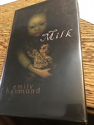 Seller image for Milk. Signed for sale by Bristlecone Books  RMABA